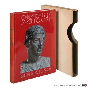 Révélations de l'archéologie. — Eydoux, Henri-Paul.