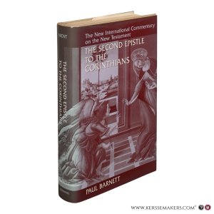 The Second Epistle to the Corinthians. — Barnett, Paul.
