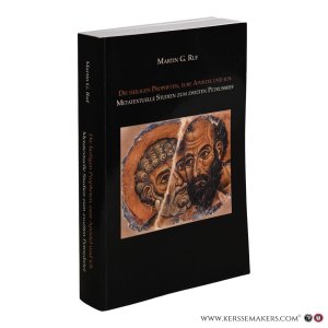 Die heiligen Propheten, eure Apostel und ich. Metatextuelle Studien zum zweiten Petrusbrief. — Ruf, Martin G.