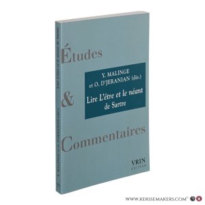 Lire L'être et le néant de Sartre. — Malinge, Yoann / D'Jeranian, Olivier (eds.).