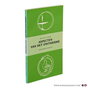 Aspecten van het Unitarisme. — Cossee, E.H.