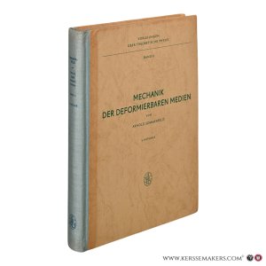 Mechanik der deformierbaren Medien. 5. Auflage. — Sommerfeld, Arnold / Fues, Erwin / Kröner, Ekkehart.
