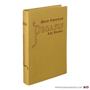 Pegasus auf Reisen. — Grothe, Heinz.