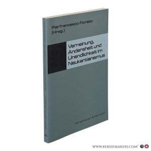 Verneinung, Andersheit und Unendlichkeit im Neukantianismus. In Auftrag der Hermann Cohen-Gesellschaft. — Fiorato, Pierfrancesco (ed.).
