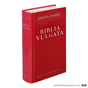 Biblia Vulgata - Biblia Sacra iuxta Vulgatam Clementinam. Nova Editio. Tertia decima. — Colunga, Alberto / Turrado, Laurentio.