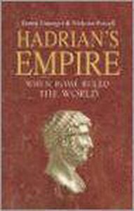 Hadrian's empire. When Rome ruled the world — Danziger, Danny, Nicolas Purcell