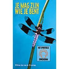 Je mag zijn wie je bent. Het spirituele Enneagram — Wetering, Willem Jan van de