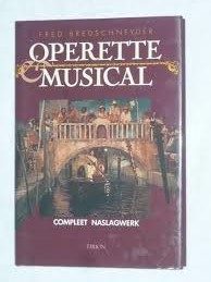 Nieuw operette en musicalboek. Compleet naslagwerk — Bredschneyder, Fred
