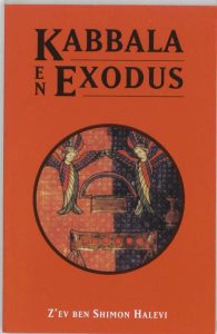 Kabbala en Exodus. Een esoterische studie van Exodus — Shimon Halevi, Z. Ben
