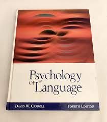 Psychology of language — Carroll, David W.