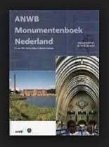 ANWB Monumentenboek Nederland. Monumenten uit de 19e & 20e eeuw — Eldik, Cor van, Michel Bakker, Meindert Stokroos