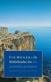 De Middellandse Zee. Een persoonlijke geschiedenis — Meijer, Fik