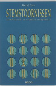 Stemstoornissen. Stemmisbruik en verkeerd stemgebruik — Stes, René
