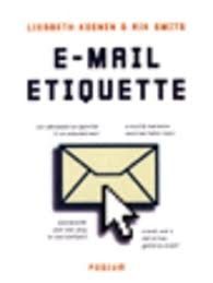 E-mail etiquette — Koenen, Liesbeth, Rik Smits