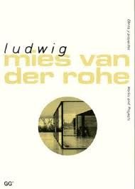 Ludwig Mies van der Rohe — Blaser, Werner