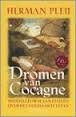 Dromen van Cocagne.Middeleeuwse fantasieën over het volmaakte leven — Pleij, Herman