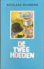 De twee hoeden. Onbruikbare herinneringen van een Amsterdamse schilder — Wijnberg, N.